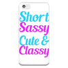 Short Sassy Cute And Classy iPhone 5-5s Plastic Case Short Sassy Cute And Classy iPhone 5-5s Plastic Case
