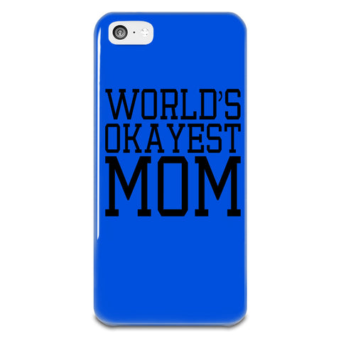 World's Okayest Mom iPhone 5-5s Plastic Case World's Okayest Mom iPhone 5-5s Plastic Case