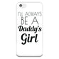 I'll Always Be A Daddy's iPhone 5-5s Plastic Case